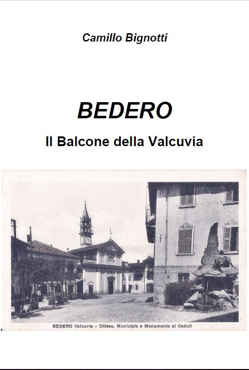 Camillo Bignotti | L'eroico romanzo di Bedero Valcuvia